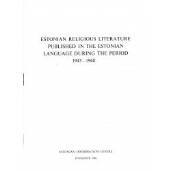 Estonian religious literature published in the Estonian language during the period 1945-1968