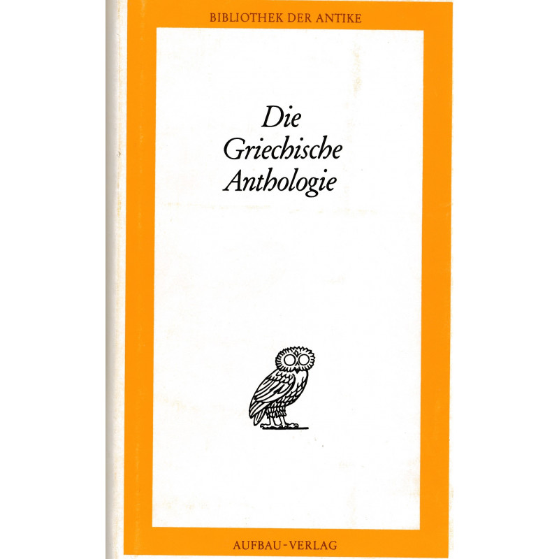 Die griechische Anthologie : in drei Bänden. Bd.3, B. 11-16