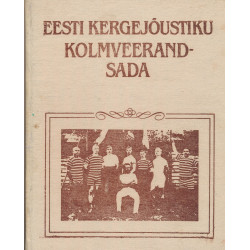 Eesti kergejõustiku kolmveerandsada