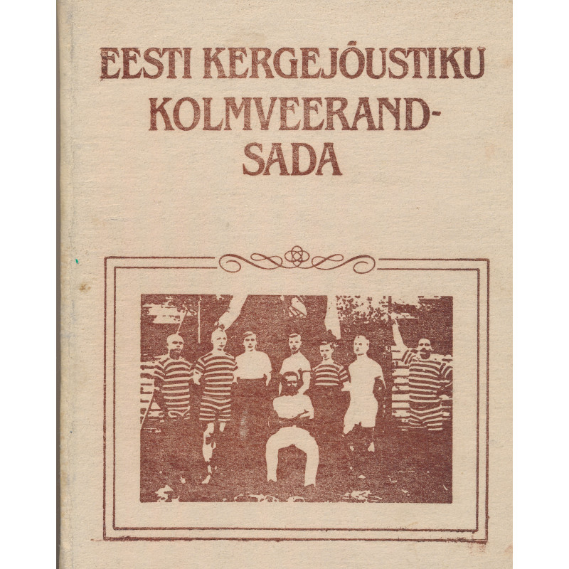 Eesti kergejõustiku kolmveerandsada