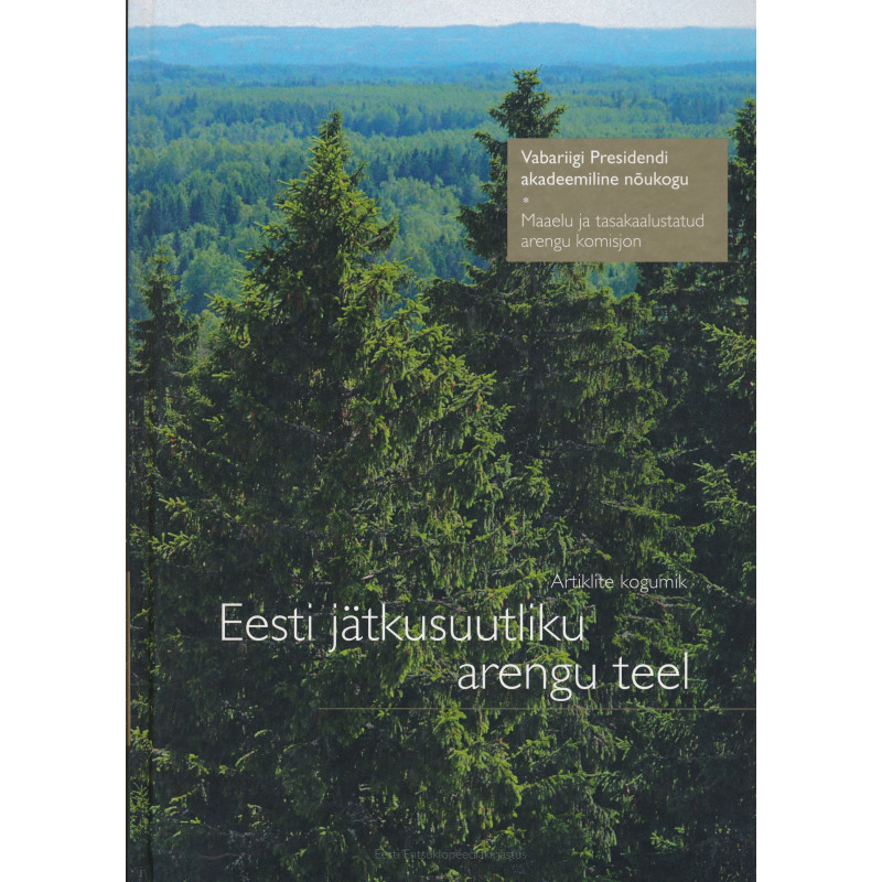 Eesti jätkusuutliku arengu teel