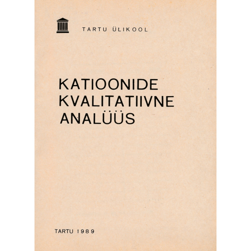 Katioonide kvalitatiivne analüüs : praktikumi juhend