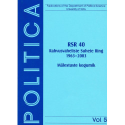 RSR 40. Rahvusvaheliste Suhete Ring 1963-2003 : mälestuste kogumik