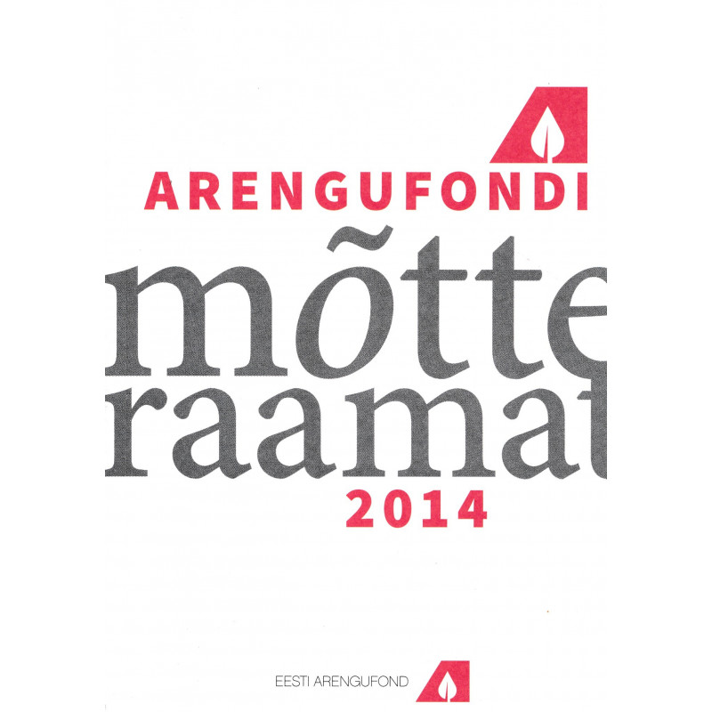 Arengufondi mõtteraamat : 2014