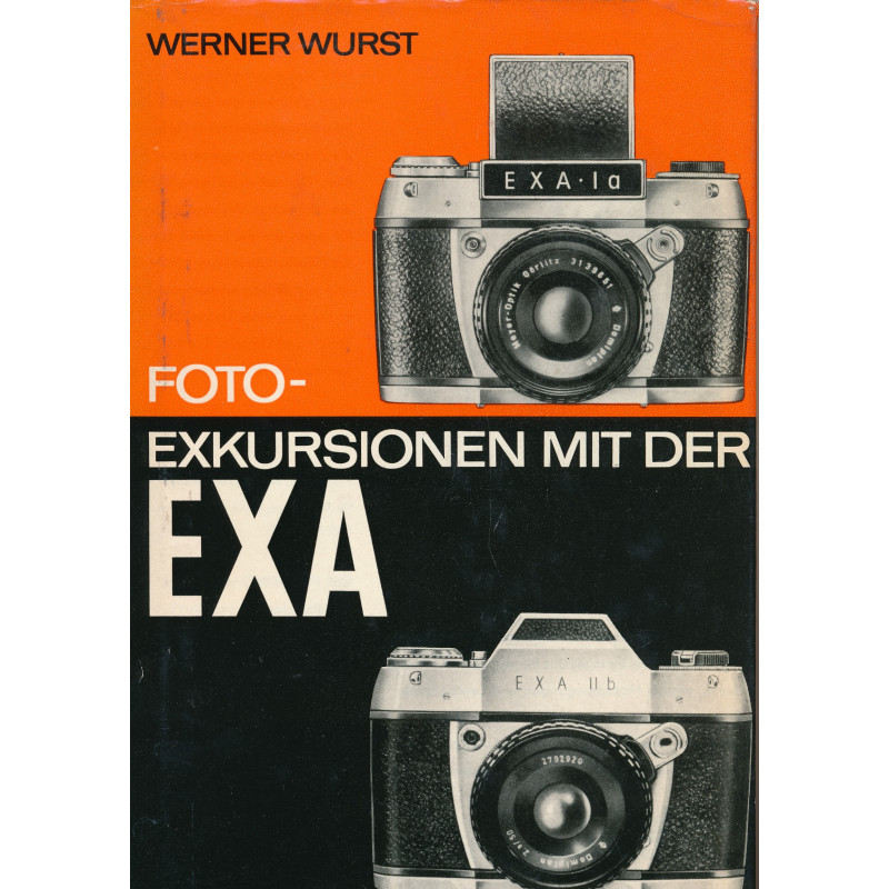 Foto-Exkursionen mit der EXA : das Lehrbuch zu den EXA-Modellen