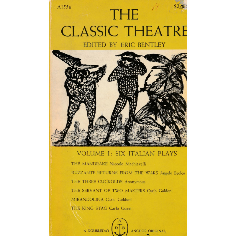 The classic theatre.Volume 1. Six Italian plays