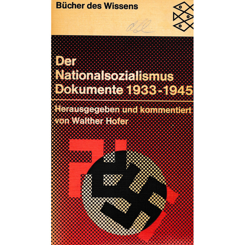 Der Nationalsozialismus : Dokumente 1933-1945
