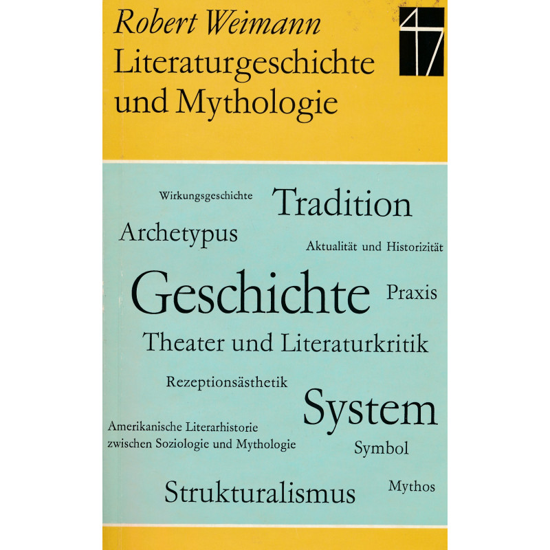 Literaturgeschichte und Mythologie : methodologische und historische Studien