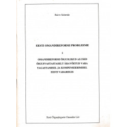 Omandireformi õiguslikud alused õigusvastaselt äravõetud vara tagastamisel ja kompenseerimisel Eesti Vabariigis