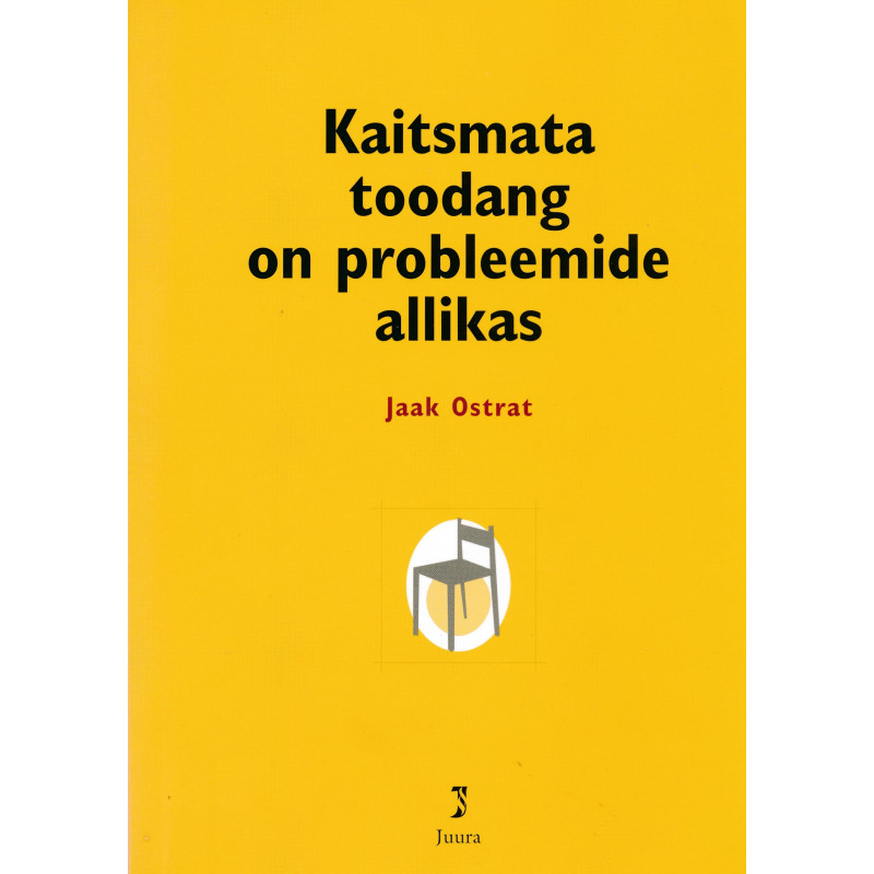 Kaitsmata toodang on probleemide allikas : tööstusomandi ABC