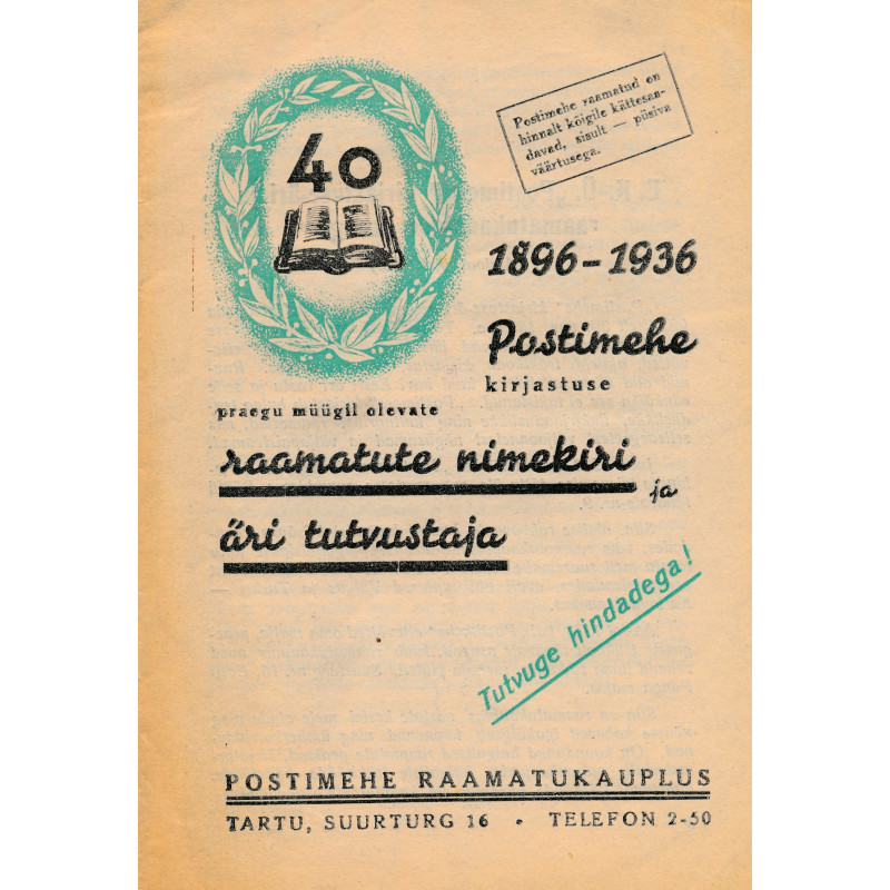 1896-1936 Postimehe kirjastuse praegu müügil olevate raamatute nimekiri ja äri tutvustaja.