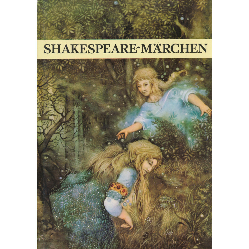 Shakespeare-Märchen für Kinder Shakespeare-Märchen für Kinder