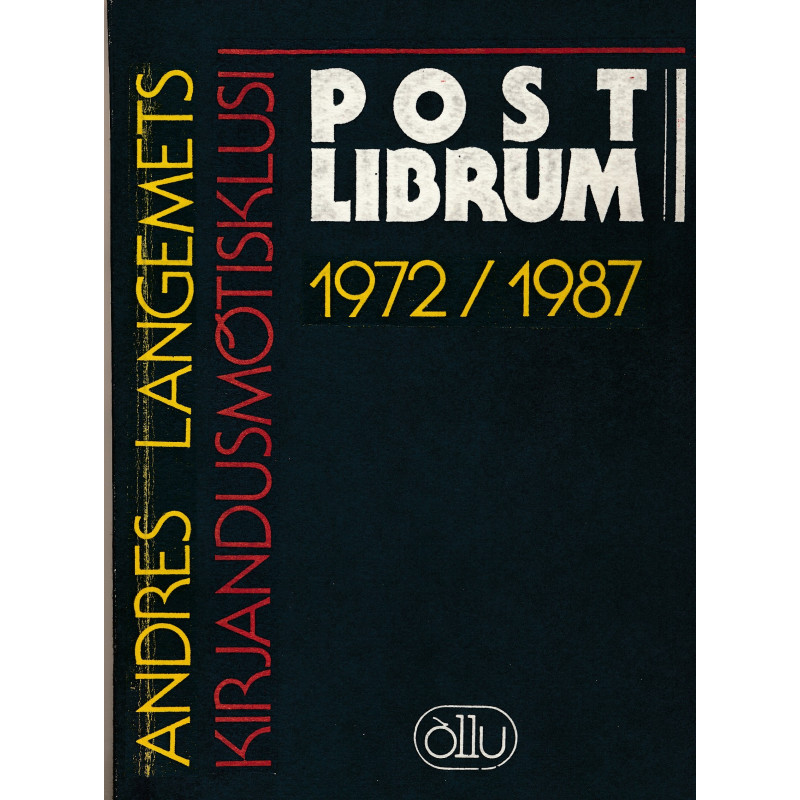 Post librum : kirjandusmõtisklusi 1972-1987