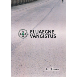 Eluaegne vangistus :...