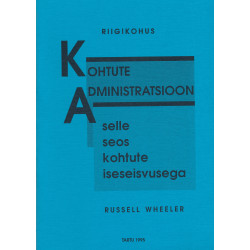 Kohtute administratsioon:...