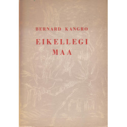 Eikellegi maa : üheksas...
