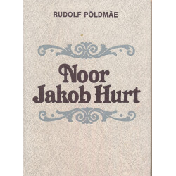 Noor Jakob Hurt : monograafia