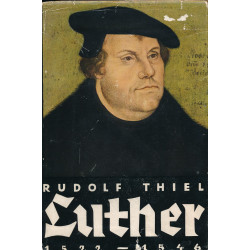 Luther : von 1522 bis 1546