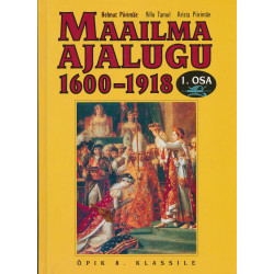 Maailma ajalugu 1600-1918....