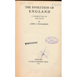 The evolution of England :...