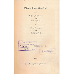 Bismarck und seine Leute :...