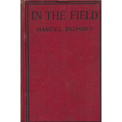 In the field (1914-1915) :...