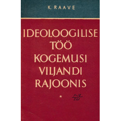 Ideoloogilise töö kogemusi...