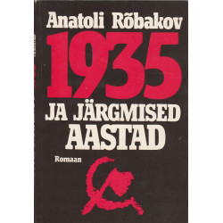1935 ja järgmised aastad :...
