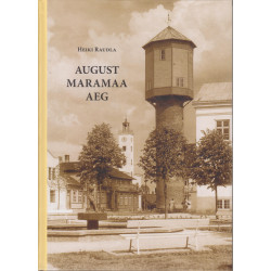 August Maramaa aeg :...
