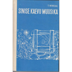 Sinise kaevu muusika