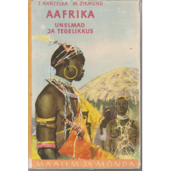 Aafrika unelmad ja...