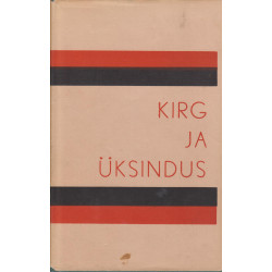 Kirg ja üksindus : romaan