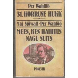 31. korruse hukk. Mees, kes...