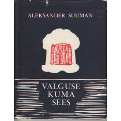 Valguse kuma sees :...