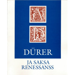 Dürer ja saksa renessanss :...
