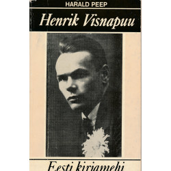Henrik Visnapuu : ühe elu-...
