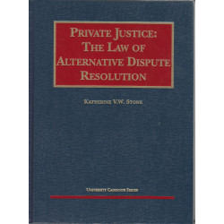 Private Justice: The Law of...