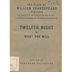 Twelfth night, or, What you...