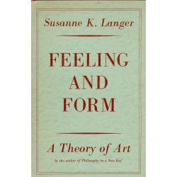 Feeling and form : a theory...