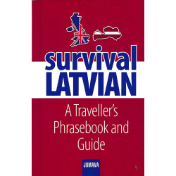 Survival Latvian : a...
