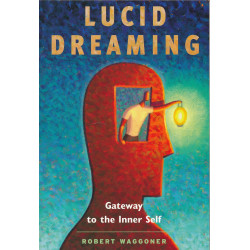 Lucid dreaming : gateway to...