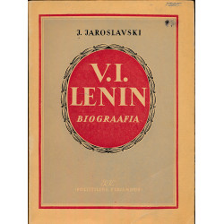 V. I. Lenin : biograafia :...