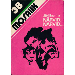 Närvid, närvid... : [raamat...