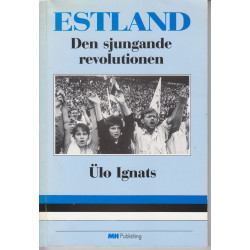 Estland : den sjungande...