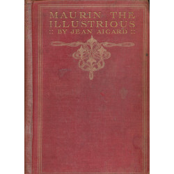 Maurin The Illustrious :...