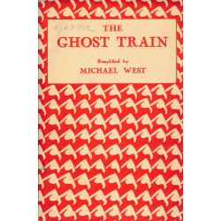 The ghost train : a play in...