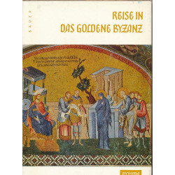 Reise in das goldene Byzanz