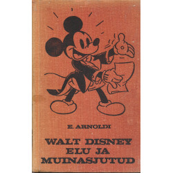 Walt Disney elu ja muinasjutud