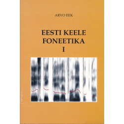 Eesti keele foneetika. I