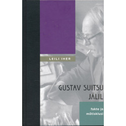 Gustav Suitsu jälil : fakte...
